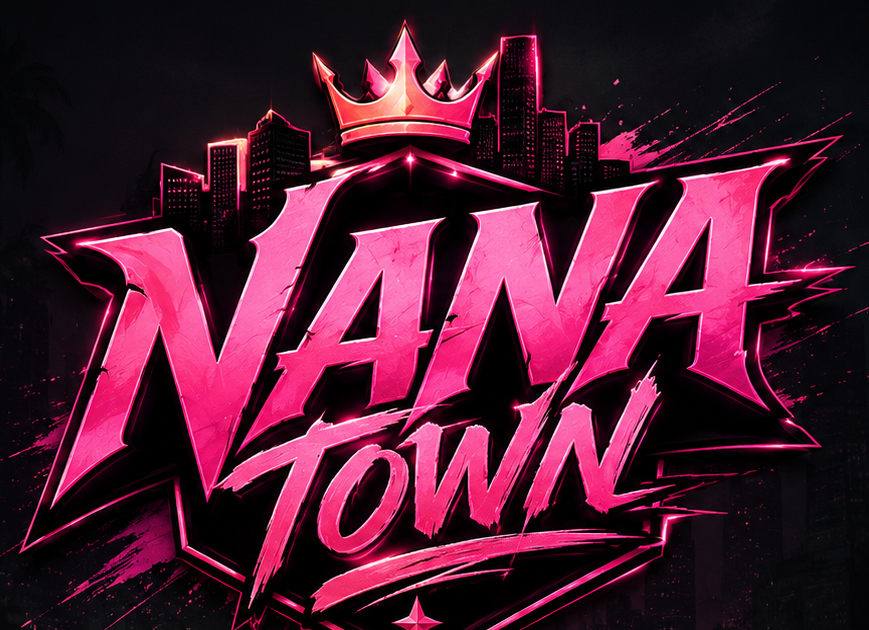 NANA TOWN